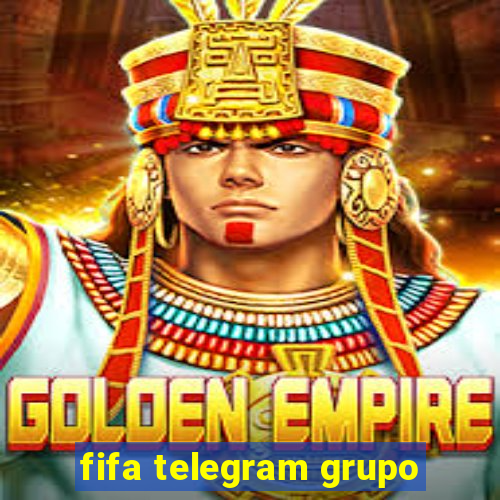 fifa telegram grupo